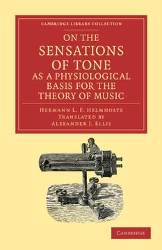 portada On the Sensations of Tone as a Physiological Basis for the Theory of Music 3rd Edition Paperback (Cambridge Library Collection - Music) (en Inglés)