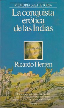 portada La Conquista Erotica de las Indias (4ª Ed. )