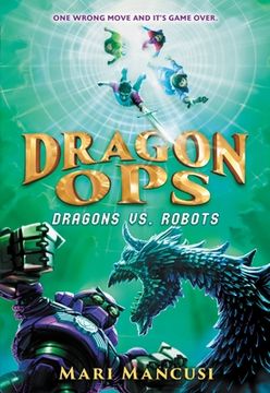 portada Dragon Ops: Dragons vs. Robots (Dragon Ops, 2) (en Inglés)
