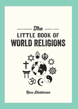portada Little Book of World Religion: A Pocket Guide to Spiritual Beliefs and Practices (en Inglés)