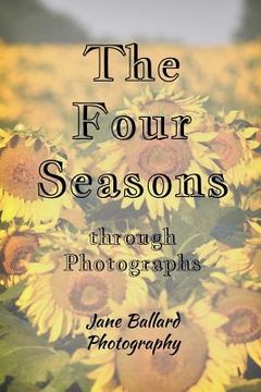 portada The Four Seasons: Through Photographs (en Inglés)