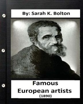 portada Famous European artists ( 1890) by: Sarah K. Bolton