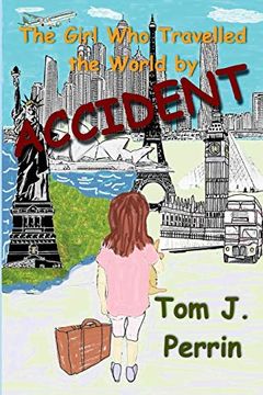 portada The Girl who Travelled the World by Accident (en Inglés)