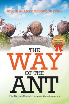 portada The Way of the Ant: The Way to Absolute National Transformation (en Inglés)