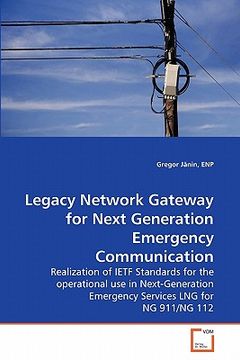 portada legacy network gateway for next generation emergency communication (en Inglés)