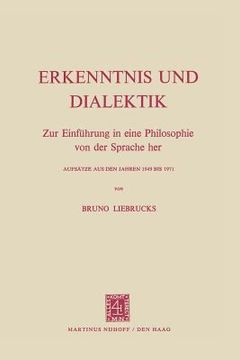 portada Erkenntnis Und Dialektik: Zur Einführung in Eine Philosophie Von Der Sprache Her Aufsätze Aus Den Jahren 1949 Bis 1971 (en Alemán)