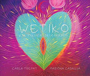portada Wetiko: Y la Música del Corazón