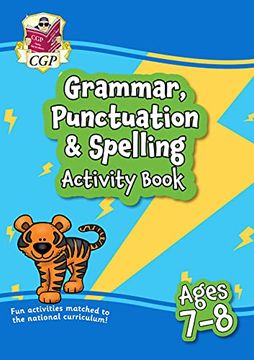 portada New Grammar, Punctuation & Spelling Activity Book for Ages 7-8 (in English)