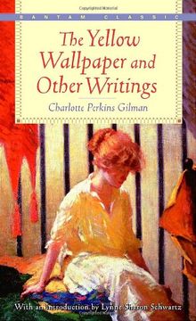 portada Yellow Wallpaper and Other Writings (Bantam Classics) (en Inglés)