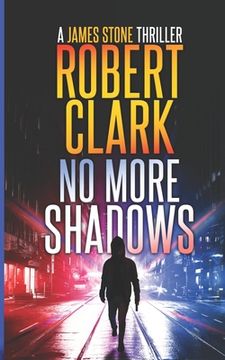 portada No More Shadows: A James Stone Thriller (en Inglés)