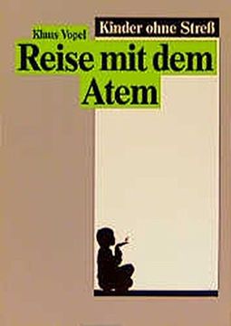 portada Kinder Ohne Stress 3: Reise mit dem Atem: Bd 3 (in German)