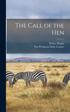 portada The Call of the Hen (en Inglés)