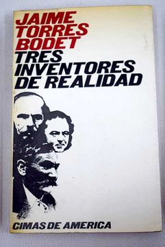 portada Tres inventores de realidad: Stendhal, Dostoyevski, Pérez Galdós