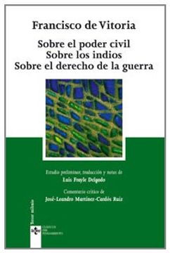 portada Sobre el Poder Civil Sobre los Indios Sobre el Derecho de la Guerra (in Spanish)