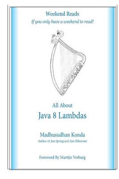 portada All About Java 8 Lambdas: Introducing Java 8 Lambdas (en Inglés)