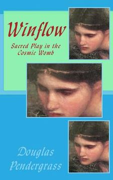 portada Winflow: Sacred Play in the Cosmic Womb (en Inglés)