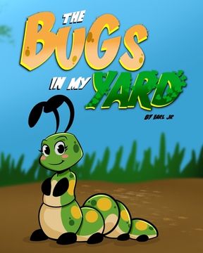 portada The Bugs In My Yard (in English)