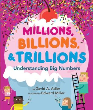 portada Millions, Billions, & Trillions: Understanding big Numbers (en Inglés)