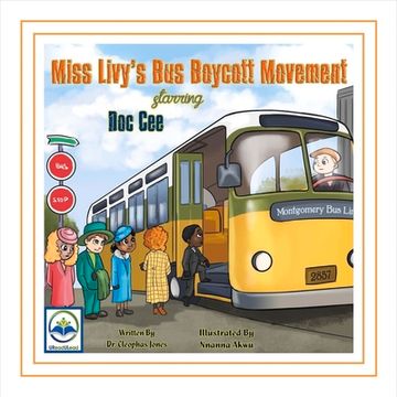 portada Miss Livy's Bus Boycott Movement Starring Doc Cee: Volume 11