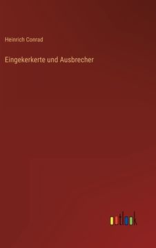 portada Eingekerkerte und Ausbrecher (en Alemán)