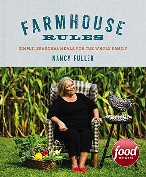 portada Farmhouse Rules: Simple, Seasonal Meals for the Whole Family