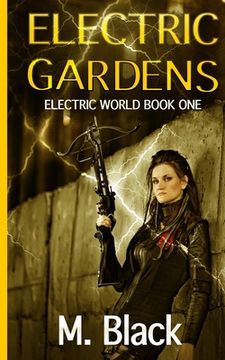 portada Electric Gardens (in English)