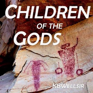 portada Children of the Gods: The Multiverse of the Ancient Southwest (in English)