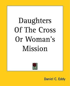 portada daughters of the cross or woman's mission