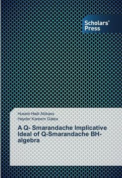 portada A Q- Smarandache Implicative Ideal of Q-Smarandache BH-algebra