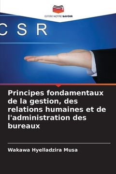 portada Principes fondamentaux de la gestion, des relations humaines et de l'administration des bureaux (en Francés)