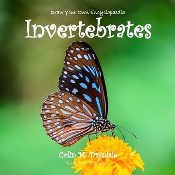 portada Draw Your own Encyclopaedia Invertebrates (en Inglés)