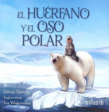 portada El Huerfano y el oso Polar