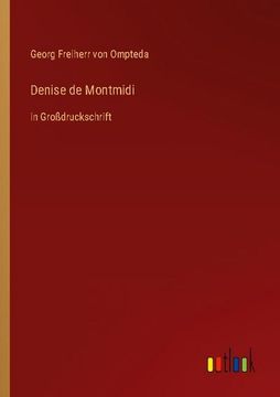 portada Denise de Montmidi: In Großdruckschrift (en Alemán)