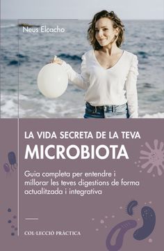 portada La Vida Secreta de la Teva Microbiota (en Catalá)