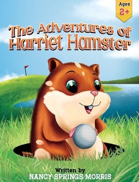 portada The Adventures of Harriet Hamster (in English)
