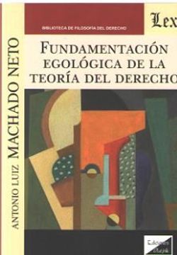 portada Fundamentación Egológica de la Teoría del Derecho (in Spanish)