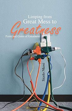 portada Limping From Great Mess to Greatness (in English)