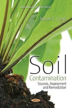 portada Soil Contamination: Sources, Assessment and Remediation (Agriculture Issues and Policies) (in English)