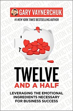 portada Twelve and a Half: Leveraging the Emotional Ingredients Necessary for Business Success (en Inglés)