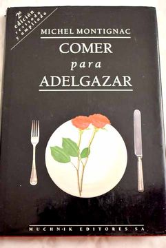 portada Comer Para Adelgazar (Ed. Revisada y Ampliada) Nd/Dsc (in Spanish)