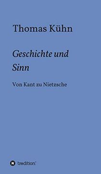 portada Geschichte und Sinn: Von Kant zu Nietzsche (en Alemán)