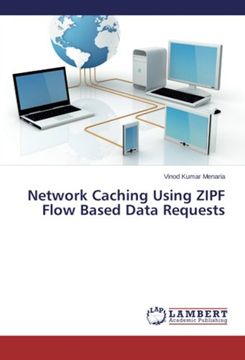 portada Network Caching Using ZIPF Flow Based Data Requests