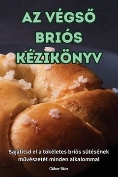 portada AZ VégsŐ Briós Kézikönyv (en Húngaro)
