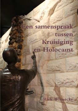 portada Een samenspraak tussen Kruisiging en Holocaust