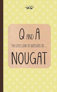 portada The Little Book of Questions on Nougat (in English)