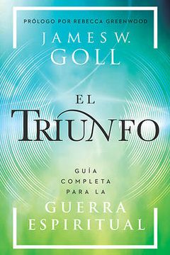 portada El triunfo: Guía completa para la guerra espiritual
