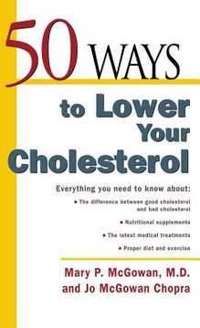 portada 50 Ways to Lower Your Cholesterol (en Inglés)