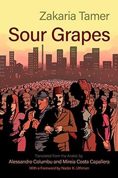 portada Sour Grapes (Middle East Literature in Translation) (en Inglés)