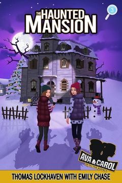 portada Ava & Carol Detective Agency: The Haunted Mansion (in English)