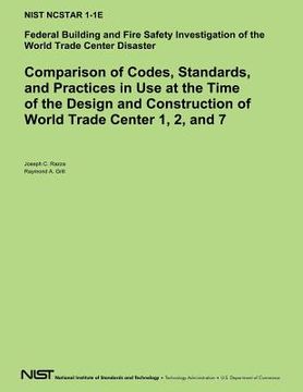 portada Comparison of Codes, Standards, and Practices in Use at the Time of the Design and Construction of World Trade Center 1, 2 and 7 (en Hausa)